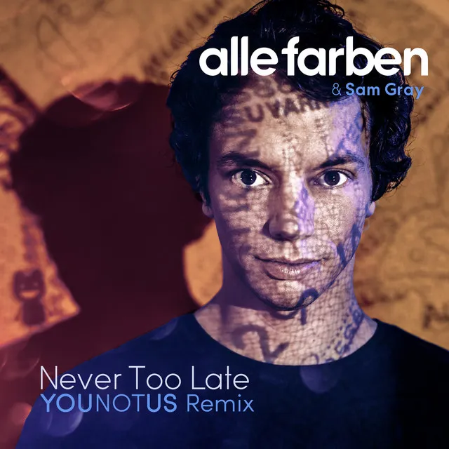 Never Too Late - YOUNOTUS Remix