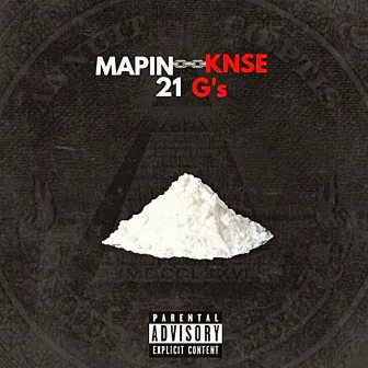 21 G's by Mapin Knse