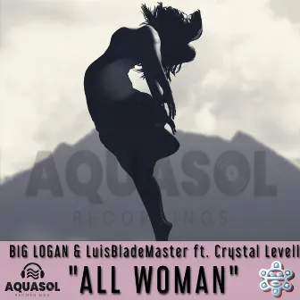 All Woman by Big Logan