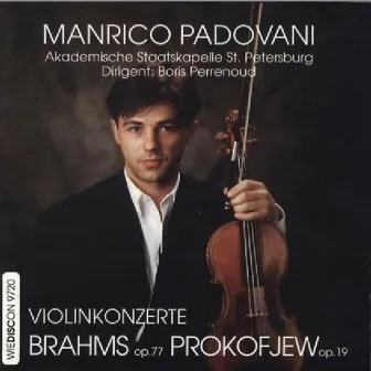 Brahms / Prokofjew - Violin Concertos by Manrico Padovani