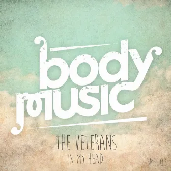 In My Head by The Veterans