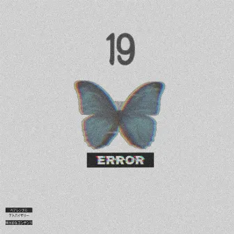 ERROR 19 by Brayner el Siniestro