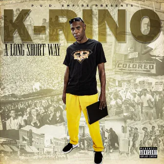 A Long Short Way by K-Rino