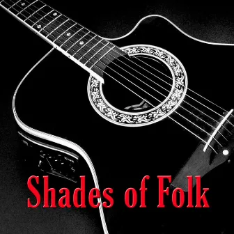 Shades of Folk by Tony Skeggs