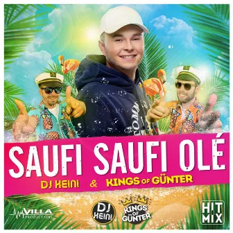 Saufi Saufi Olé by DJ Heini