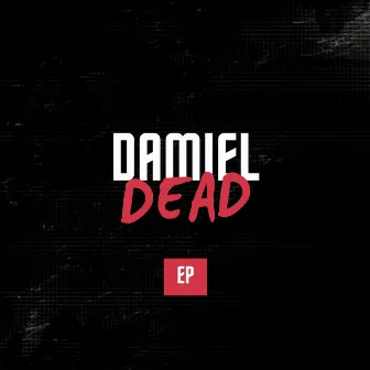 Dead by Damiel