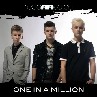 One in a Million (Remix 01) by Reconnected