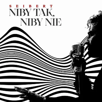 Niby tak, niby nie by Seibert