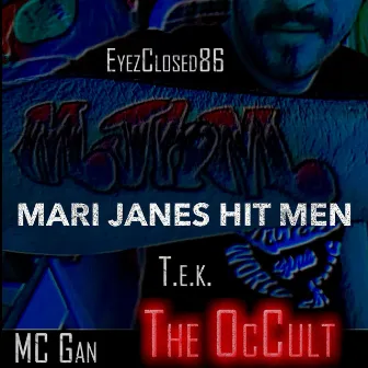 Mari Janes Hit Men (The OcCult) by Mc Gan