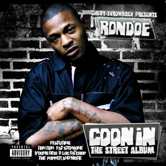 Coonin' by Rondoe