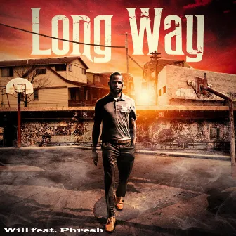 Long Way by Will