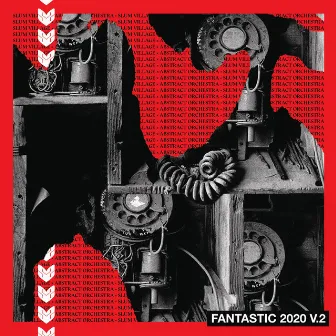 Fantastic 2020, Vol. 2 by Abstract Orchestra