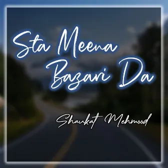 Sta Meena Bazari Da by 