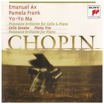 Chopin: Chamber Music (Remastered) by Emanuel Ax