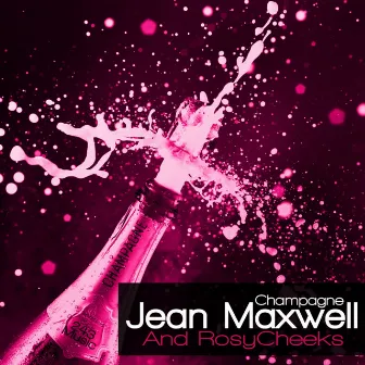 Champagne by Jean Maxwell