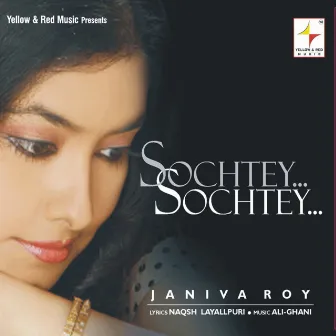 Sochtey Sochtey by Janiva Roy