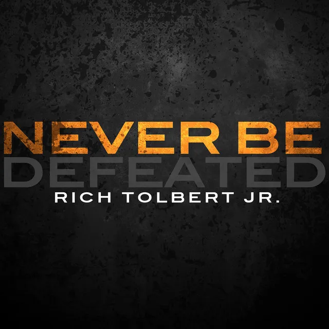 Never Be Defeated - Radio Edit