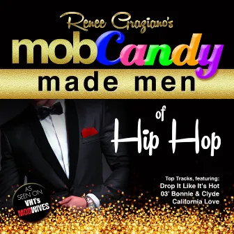 Renee Graziano's Mob Candy Made Men of Hip Hop by Eclipse