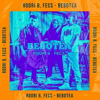 Bebotea by Rodri B