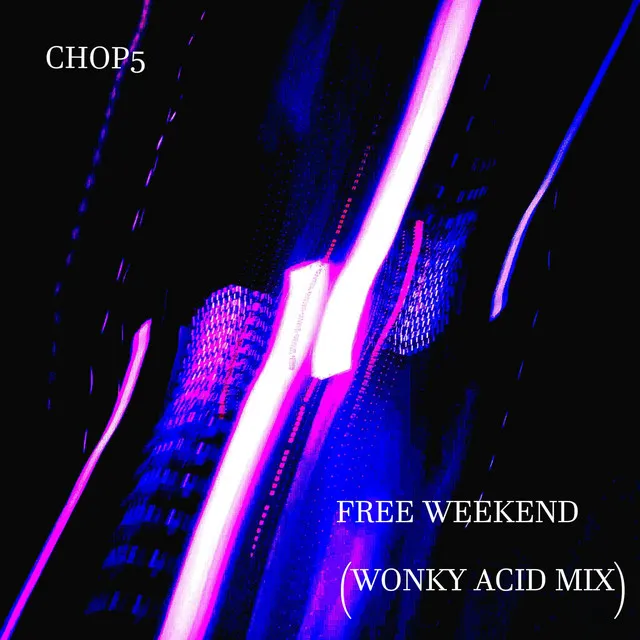 Free Weekend - Wonky Acid Mix