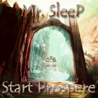 Start Prospere by Mr.Sleep