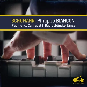 Schumann: Papillons, Carnaval & Davidsbündlertänze (Bonus Track Version) by Philippe Bianconi