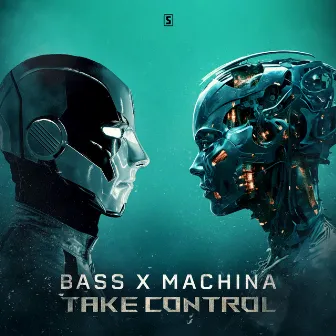 Take Control by Bass X Machina