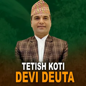 Tetish Koti Devi Deuta by 