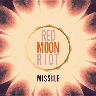 Red Moon Riot by MISSILE