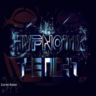 The Night EP by Hypnotix