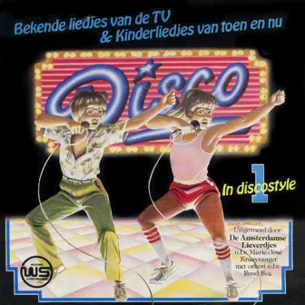 Bekende Liedjes Van De TV In Discostyle 1 by De Amsterdamse Lieverdjes