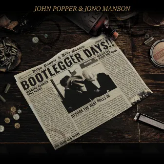 Bootlegger Days!! by John Popper