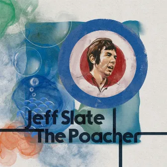 The Poacher by Jeff Slate