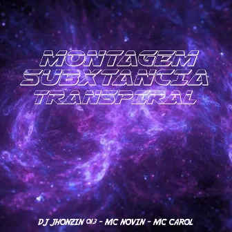 Montagem SubXtancia Transpiral by DJ JHONZIN 013