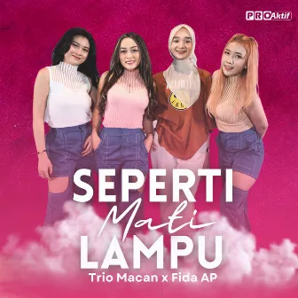 Seperti Mati Lampu by Fida AP