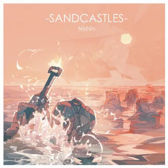 Sandcastles by Nishin