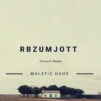 Malefiz Haus by RB zum Jott.