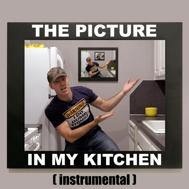 The Picture in My Kitchen (Instrumental)