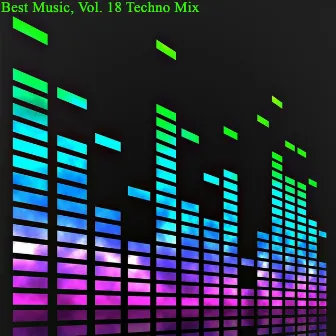 Best Music, Vol. 18 Techno by Unknown Artist