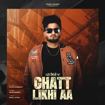 Ghatt Likhi Aa by Mani Bugra