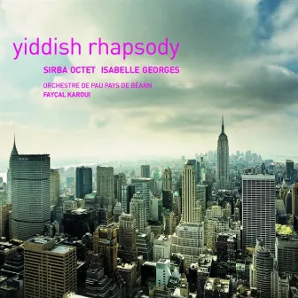 Yiddish Rhapsody by Orchestre De Pau Pays De Béarn