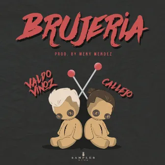 Brujería by Valdo Vinoz