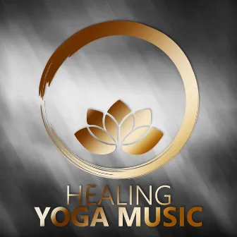 Healing Yoga Music – Relaxing Music with Soothing Nature Sounds for Yoga Classes, White Noise for Relaxation by Yoga Health Academy