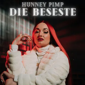 Die Beseste by Hunney Pimp