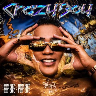 HIP LIFE:POP LIFE by CrazyBoy