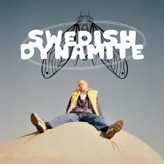 Swedish Dynamite by Cikada