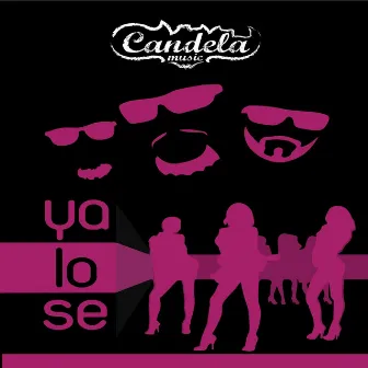 Ya Lo Se by Candela Music