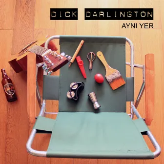 Aynı Yer by Dick Darlington