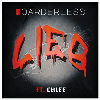 Lies by BoarderLess