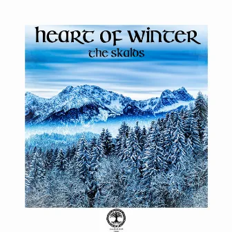 Heart of Winter by The Skalds